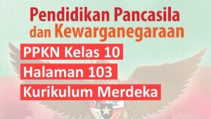 45 Soal PPKN Kelas 10 Semester 1 Kurikulum Merdeka 2025